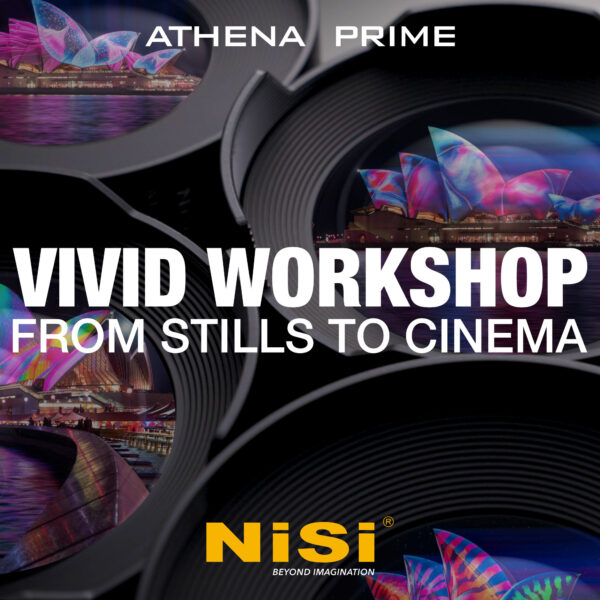 Vivid Workshops: From Stills to Cinema, Learn How to Create a Cinematic Video Trailer of Vivid with NiSi Athena Cinema Lenses (VIVID 2024) | NiSi Filters Australia | 108 Vivid Workshops: From Stills to Cinema, Learn How to Create a Cinematic Video Trailer of Vivid with NiSi Athena Cinema Lenses (VIVID 2024) Workshops | NiSi Filters Australia | 108